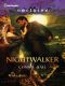 [Nightwalkers 03] • Nightwalker (Nightwalkers Series)